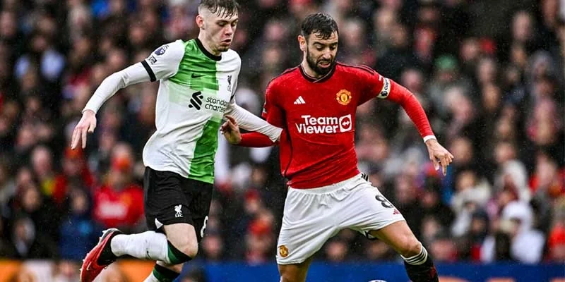 Liverpool vs Manchester United quyết tâm giành ba điểm